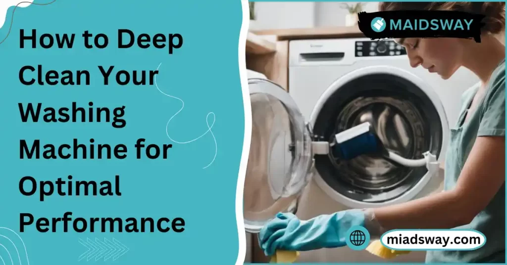 How to Deep Clean Washing Machine