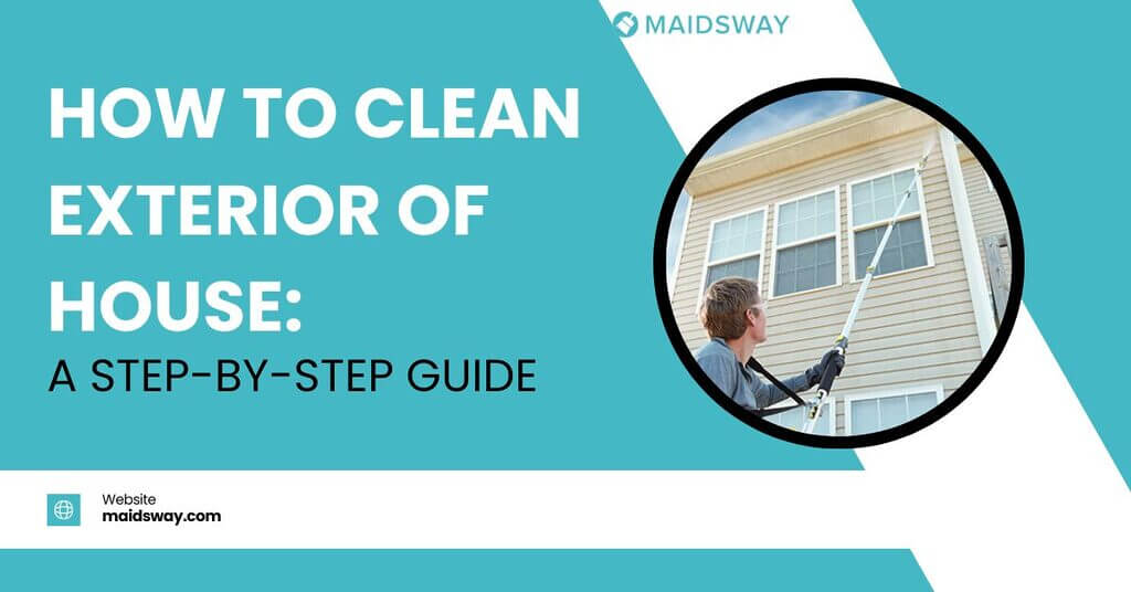 How to Clean Exterior of House