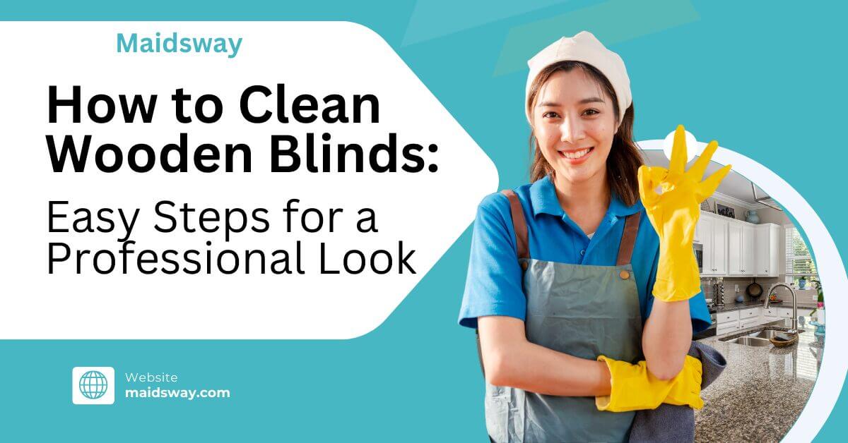 How to Clean Wooden Blinds