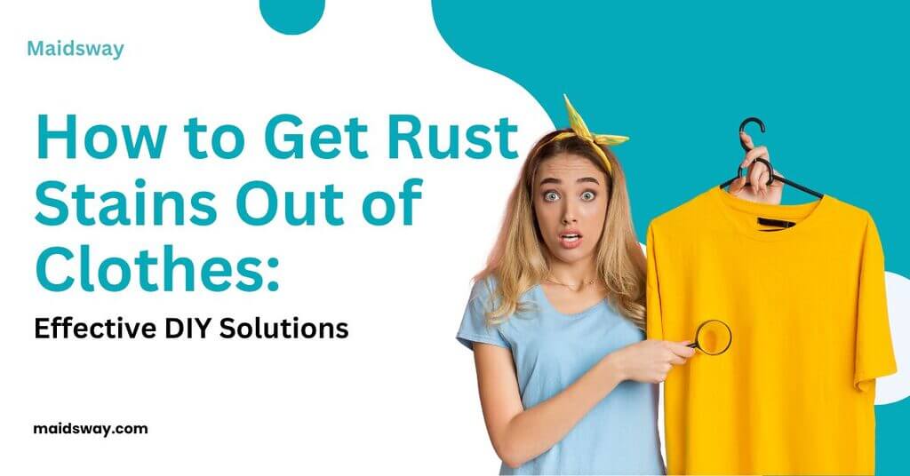 How to Get Rust Stains Out of Clothes